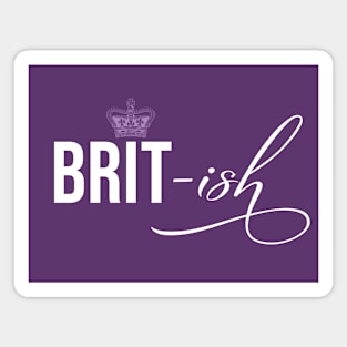 Brit-ish Kinda Royalty Purple Crown Funny Magnet